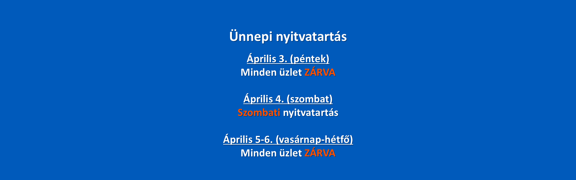 Húsvéti nyitvatartás 2026