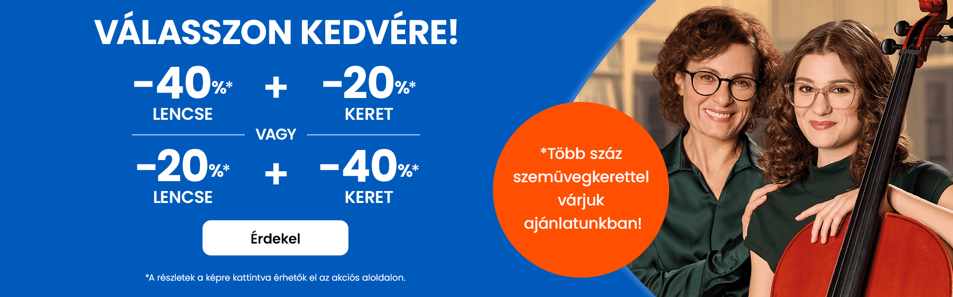 Válasszon kedvére akció!